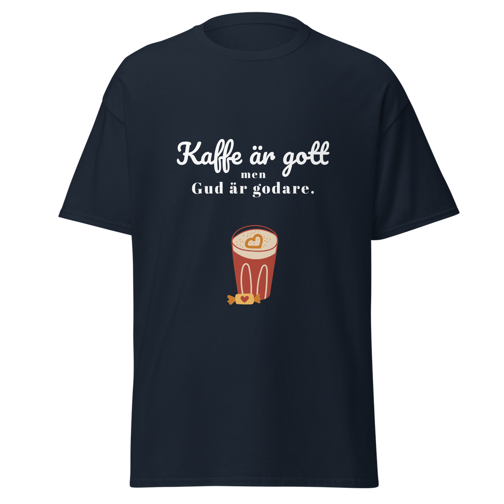 T-Shirt - Kaffe är gott men Gud är godare!