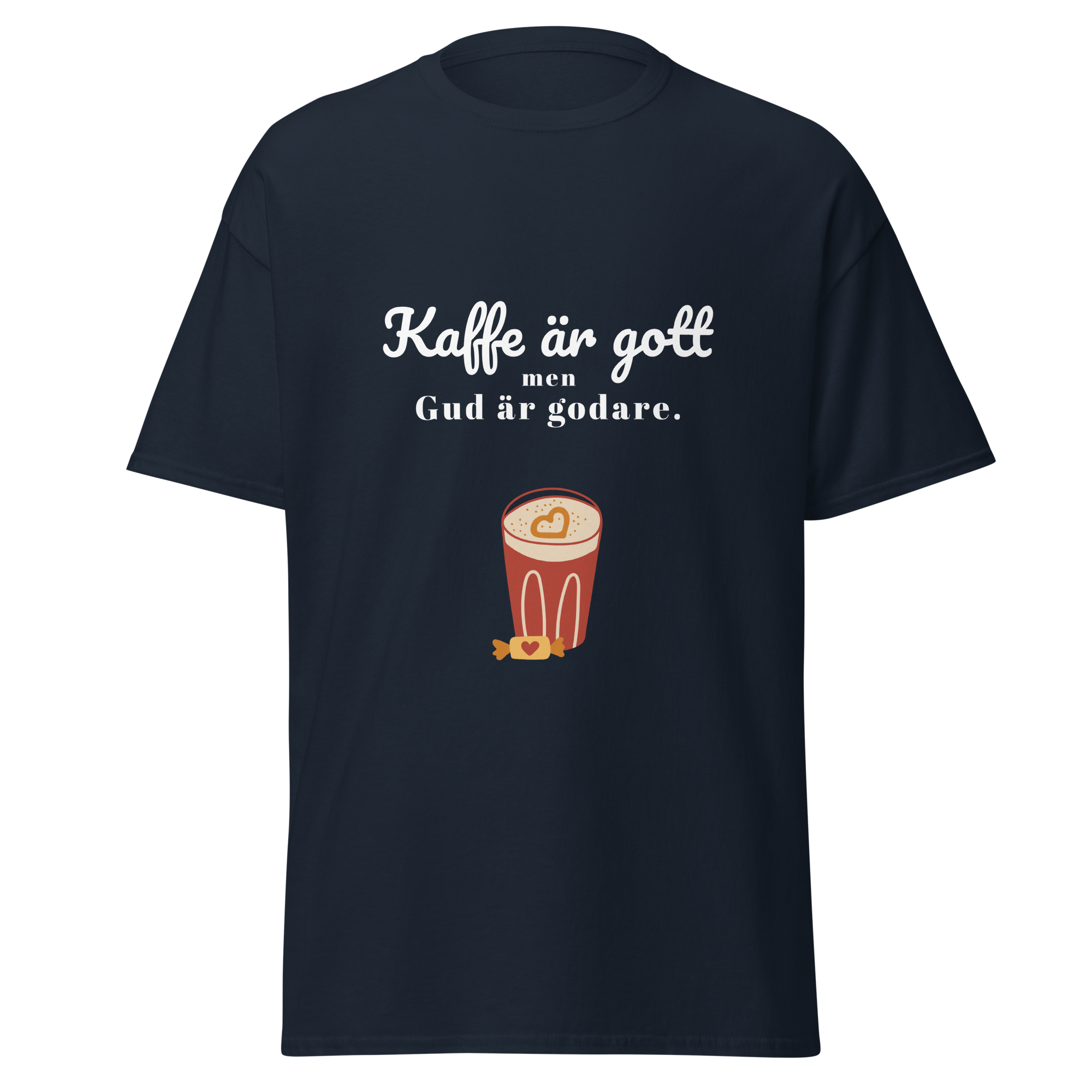 T-Shirt - Kaffe är gott men Gud är godare!
