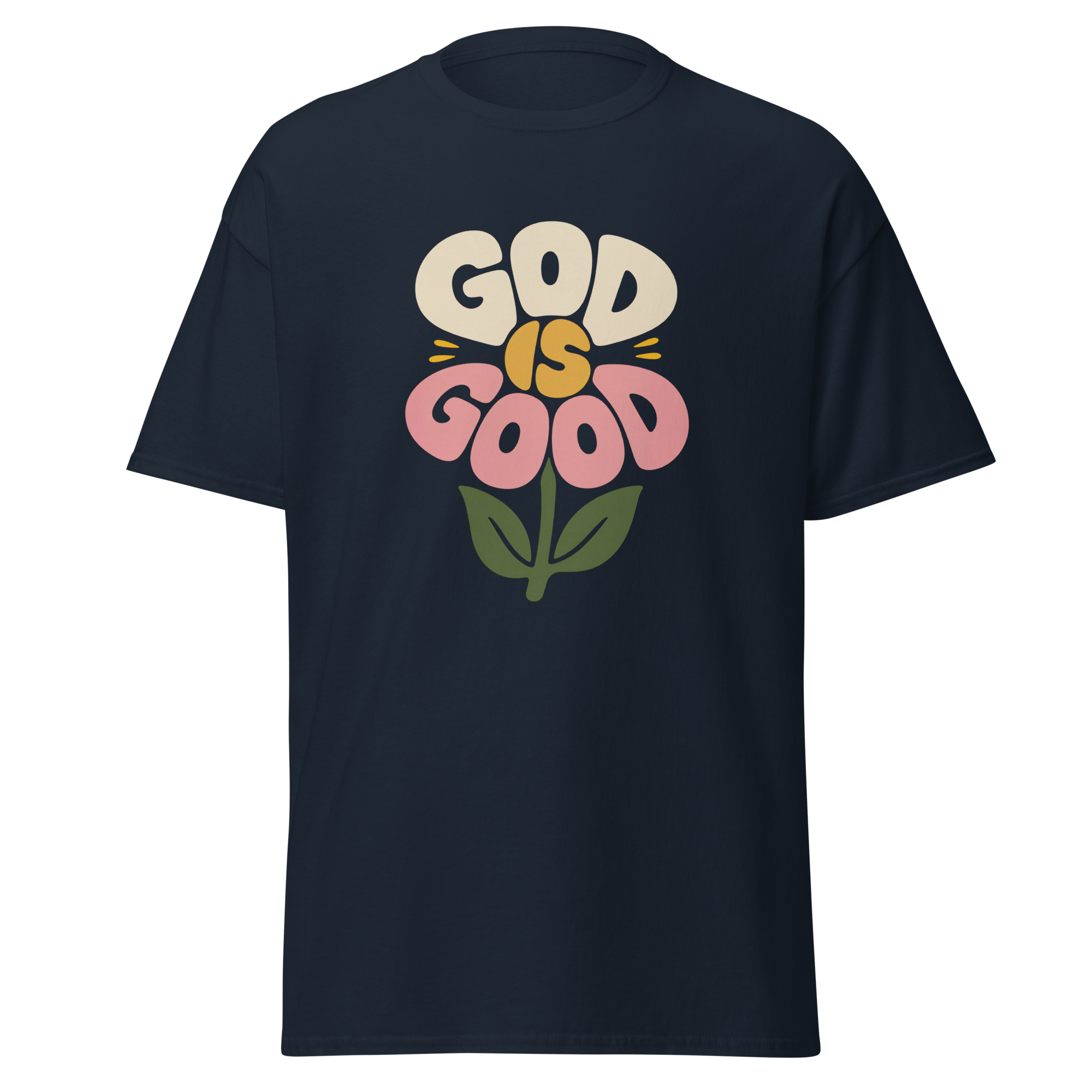 T-Shirt - GOD IS GOOD