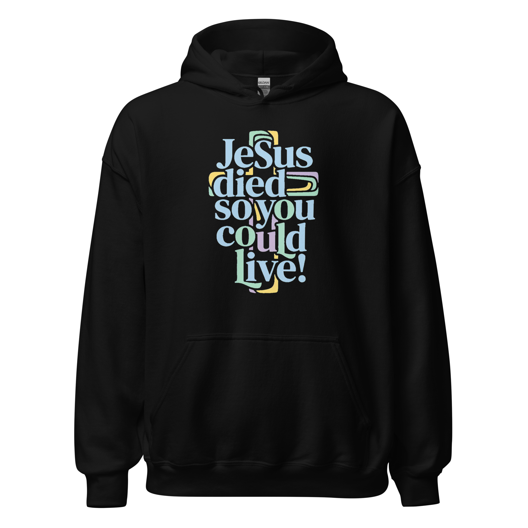 Luvtröja - Jesus died so you could live!